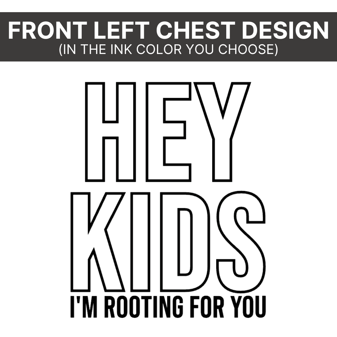 Hey Kids I'm Rooting For You (Front + Back Design) - Unisex Comfort Colors® Tee - Image 2