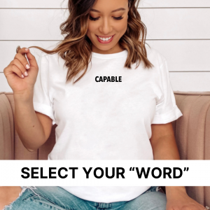 Word Of The Year (Select Your Word) – Unisex Tee