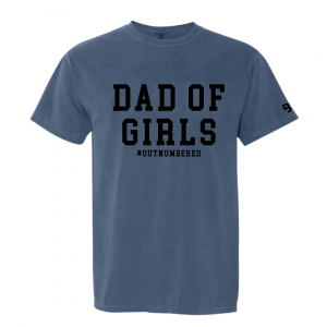 Dad Of Girls #Outnumbered – Unisex Comfort Colors® Tee