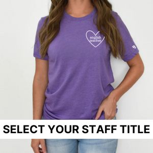 School Staff Heart (Select Your Staff Title) – Unisex Tee