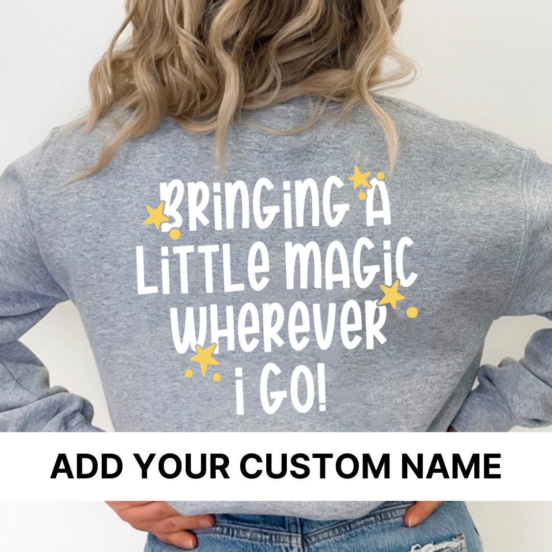 Custom: Bringing A Little Magic (Front + Back Design) - Unisex Fleece Pullover