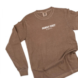 Family First Always – Long Sleeve Comfort Colors® Tee