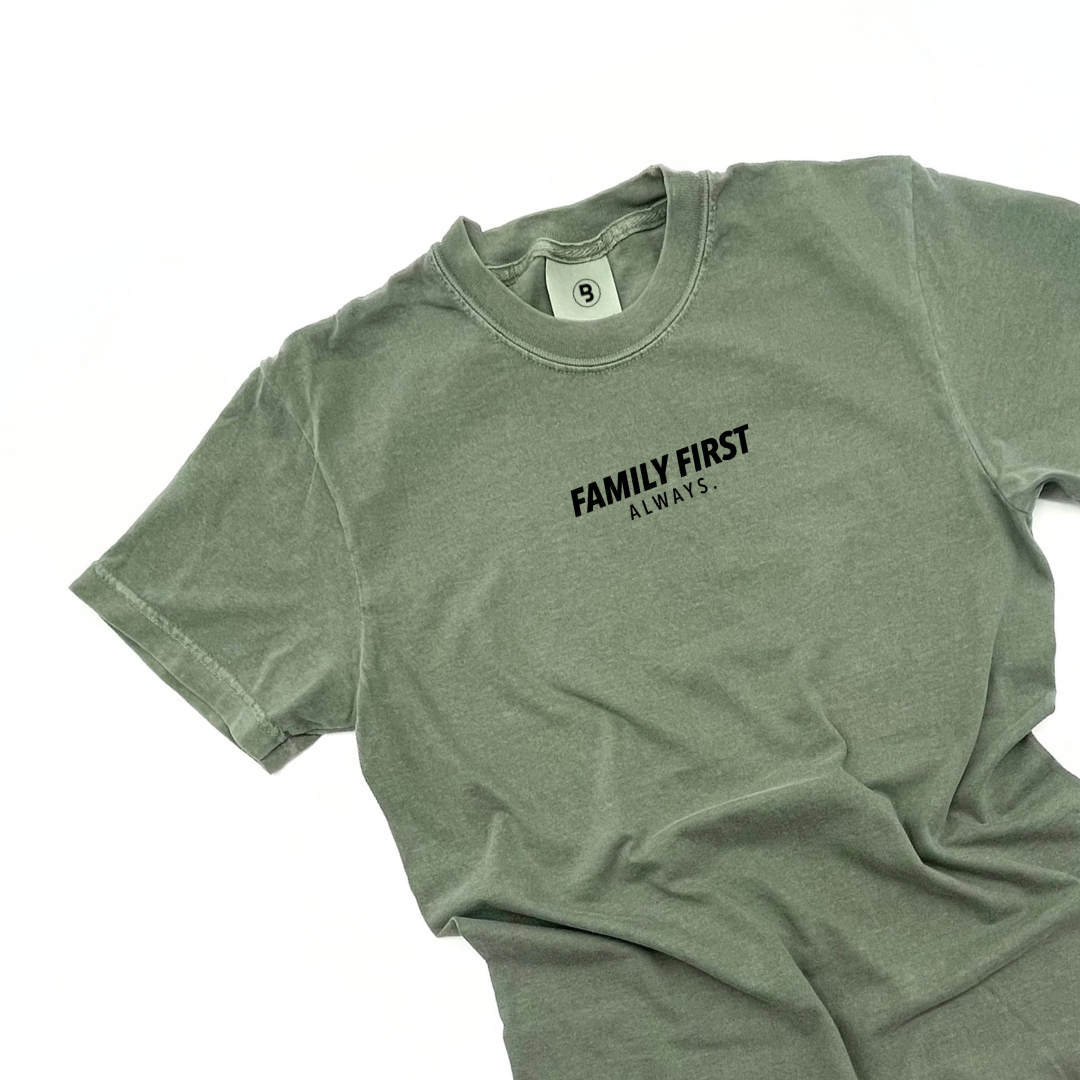 moss colored premium tee with "Family First Always" printed in black ink near the cllar