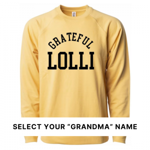 Grateful Family (Select Your “Grandma” Name) – Unisex Lightweight Pullover
