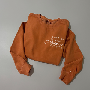 Sweater Weather Mama Forever – Lightweight Comfort Colors® Pullover