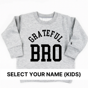 Grateful Family (Select Your “Kid” Name) – Unisex Child Fleece Pullover