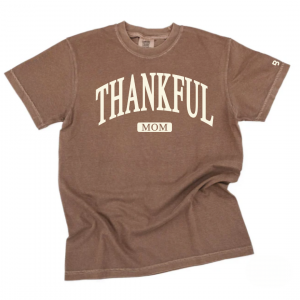 Thankful (Select Your “Mom” Name) – Unisex Comfort Colors® Tee