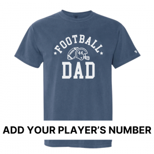 Custom: Football Dad (Add Your Player’s Number) – Unisex Comfort Colors® Tee