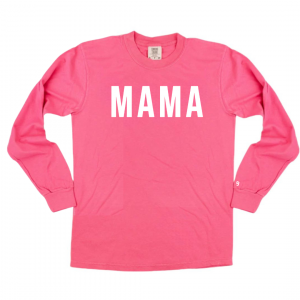 Mama – Long Sleeve Comfort Colors® Tee