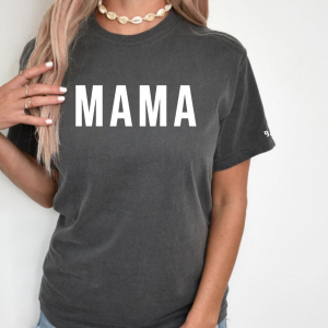 Mama – Unisex Comfort Colors® Tee