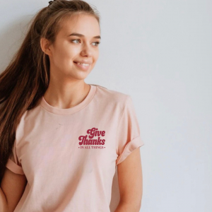 Give Thanks In All Things – Unisex Tee