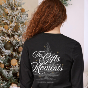 The Gift Of Presence (Front + Back Design) – Essential Long Sleeve
