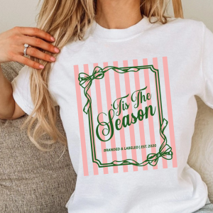 ‘Tis The Season – Everyday Tee