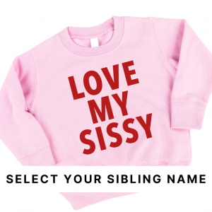 Love My Family (Sibling Names) – Child Fleece Pullover