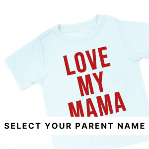 Love My Family (Parent Names) – Child Shirt